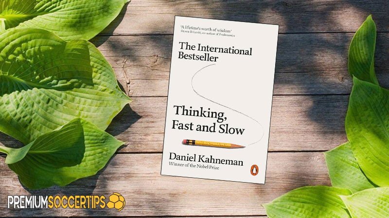 Sports betting books: Thinking Fast and Slow (Daniel Kahneman, 2013)