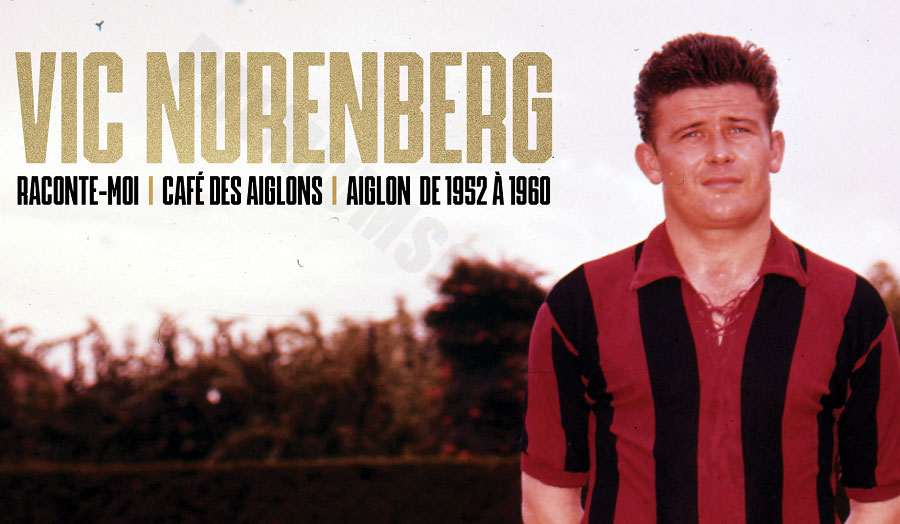 Vic Nurenberg – Striker who won Ligue 1 three times and scored against Real Madrid